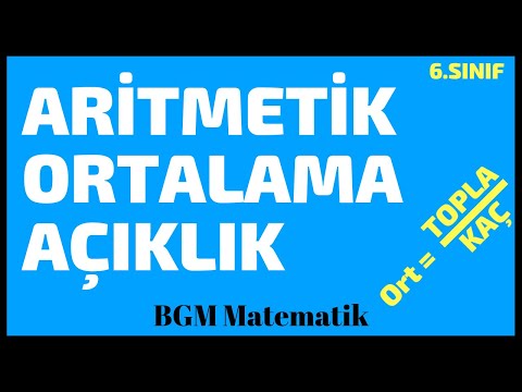 Aritmetik Ortalama ve Açıklık Nedir Hesaplama Örnekler /6.Sınıf