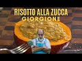 Risotto con la zucca e nella zucca: la ricetta di Giorgione