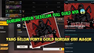 INFO OPEN MEMBER GUILD FREE FIRE TERBARU 2020 - FREE FIRE BATTLEGROUNDS