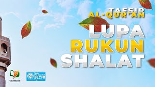 Bila Lupa Rukun Shalat