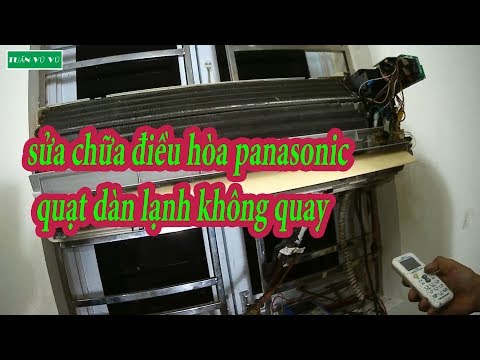 Video sửa điều hòa panasonic quạt dàn lạnh không quay - youtube