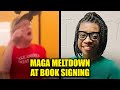 WATCH: MAGA Minion Throws Tantrum at Black Author's Book Signing