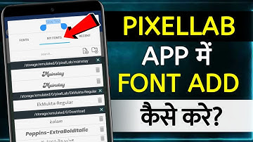 How To Add Custom Fonts In Pixellab | pixellab me font kaise add kare | how to add fonts in pixellab