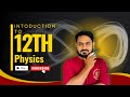 Introduction of full Syllabus of 12th physics | Details explanation of 12th physics CBSE