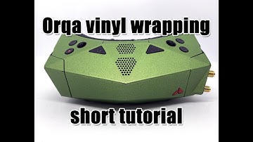 Vinyl wrapping tutorial for Orqa FPV goggles (short)