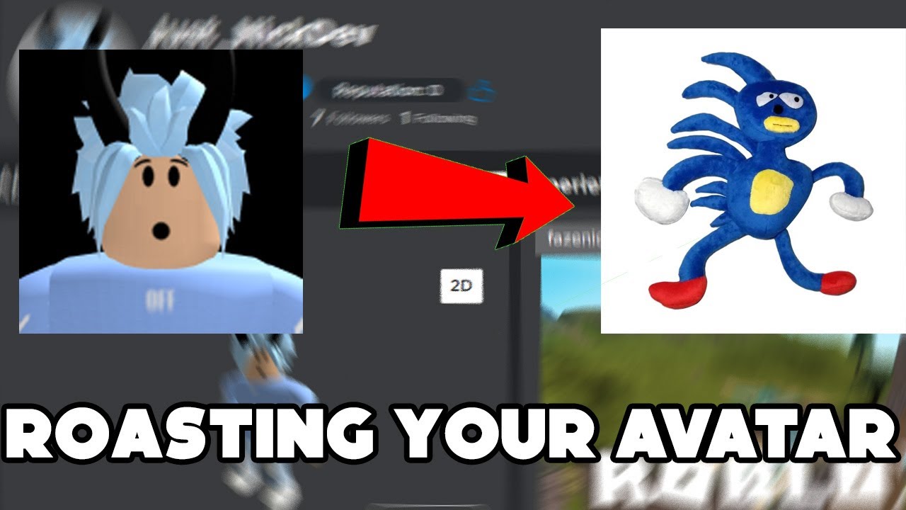 Roasting Your ROBLOX Avatars! YouTube