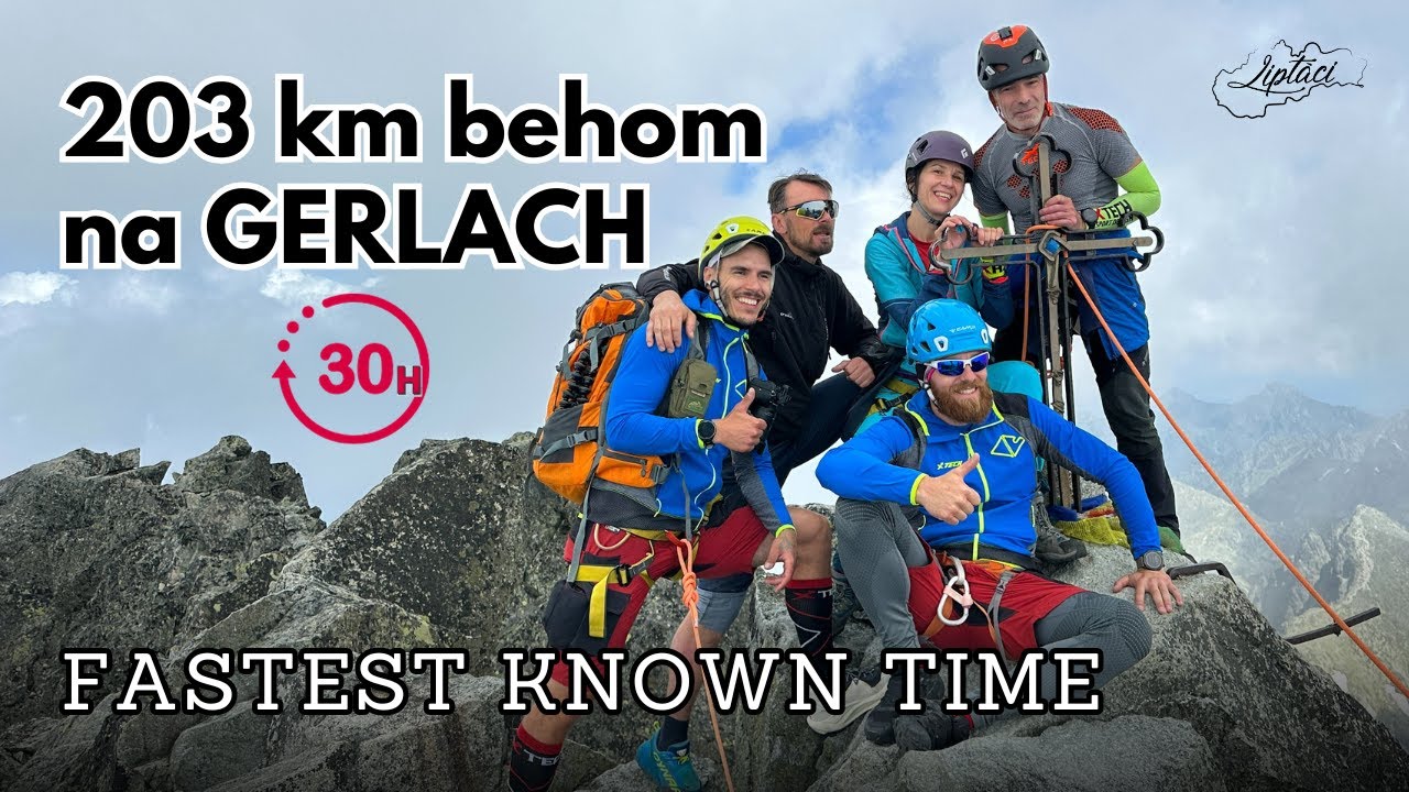 NA GERLACH behom 203 km za 30 hodín  Z KLINA NAD BODROGOM - FKT - LIPTÁCI