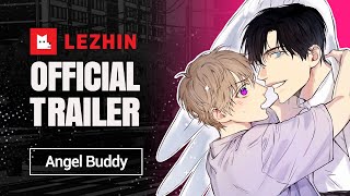 Angel Buddy | BL Webtoon Trailer - Lezhin Comics