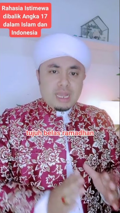 Rahasia Istimewa dibalik Angka 17 dalam Islam dan #shorts