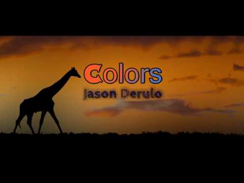 Colors - Jason Derulo (lyrics)