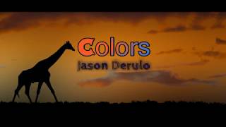 Colors Jason Derulo lyrics