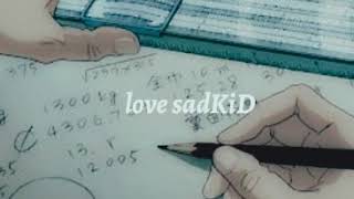 love sadKiD - 3rd Period (prod. Mochi