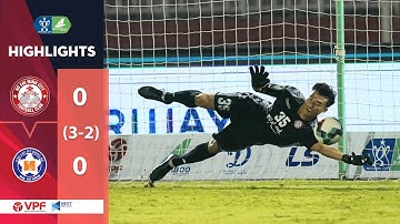 Highlights | CLB TP. HCM - SHB Đà Nẵng | Bùi Tiến Dũng cản 2 cú sút luân lưu đỉnh cao 🔥 | VPF Media