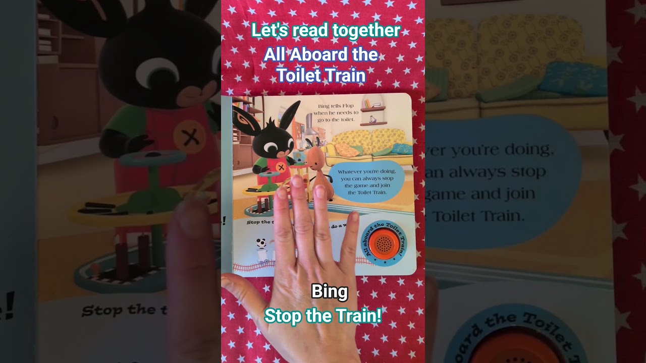 Давайте почитаем вместе! На борт туалетного поезда, Бинг! 