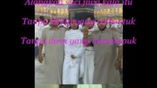 Haddad Allwi Feat. Ashilla-Pergi Haji(Ost Emak Ingin Naik Haji).wmv