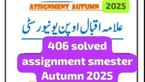406 solved assignment! Aiou course code 406 solved assignment smester Autumn 2025