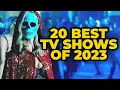 20 Best TV Shows Of 2023