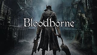 Bloodborne: Порождение крови | ГЕЙМПЛЕЙ