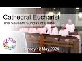 Cathedral eucharist  sunday 12 may 2024  chester cathedral