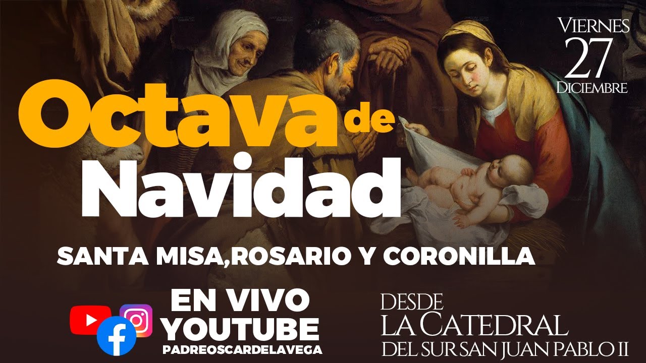 EN VIVO🔴Viernes de la Octava de Navidad I Santa Misa, Santo Rosario, l ...