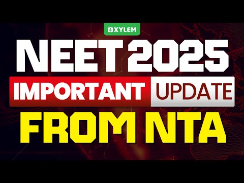 NEET 2025; IMPORTANT