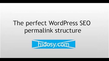 The Perfect WordPress SEO Permalink Structure