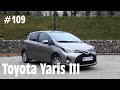 2014 Toyota Yaris III 1.33 VVT-i 99 KM - #109 Jazdy Próbne