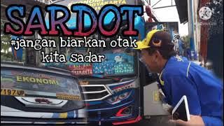 SARDOT “SARAF PEDOT” || SUGENG RAHAYU || Cinematic Bus