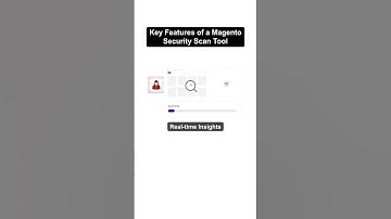 Magento Security Scanner: 10 Common Magento Site Scan Vulnerabilities