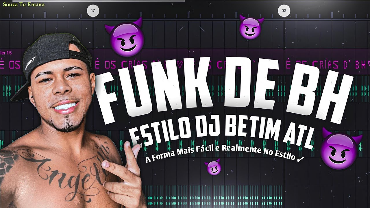 😈 COMO FAZER FUNK DE BH ESTILO DJ BETIM ATL😈 (Use Fones) Souza Te Ensina 