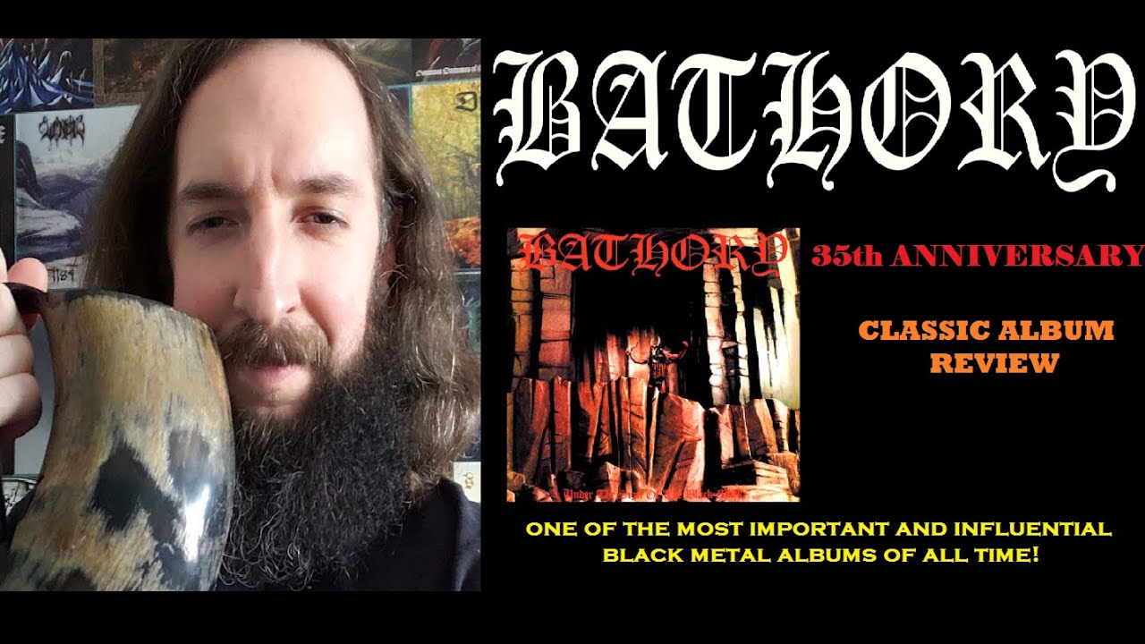 Bathory - Under the Sign of the Black Mark | 35th Anniversary