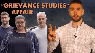 A Massive Hoax Exposes Social Justice in Academia... Or Does It?