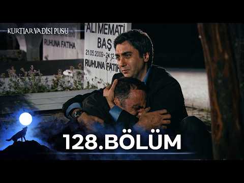 Kurtlar Vadisi Pusu | 128. Bölüm | Yüksek Görüntü Kalitesi