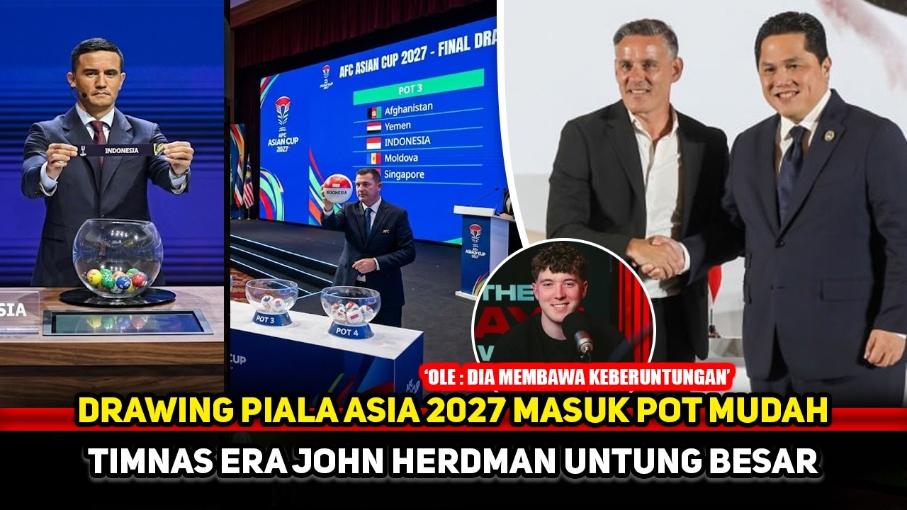 KABAR BAIK!! Timnas Indonesia bisa terhindar dari Grup Neraka Piala Asia~Syarat John Herdman mudah