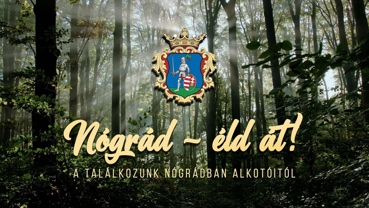 Nógrád - éld át! (A Találkozunk Nógrádban alkotóitól)