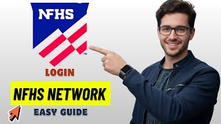 How to Log In to Your NFHS Network Account 2026 (Easy Guide)