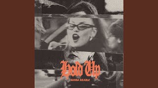 Hold Up - Sasha Keable
