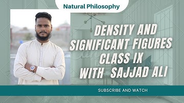 Density|Significant figure|Rules of significant figure|Numerical|class 9 -lecture #2 with Sajjad Ali