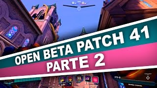 Paladins #85  - Open Beta Patch 41! (Parte 2)