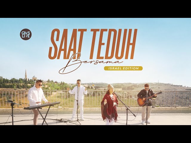 GMS Live - SAAT TEDUH BERSAMA (Israel Edition) | Official Music Video class=