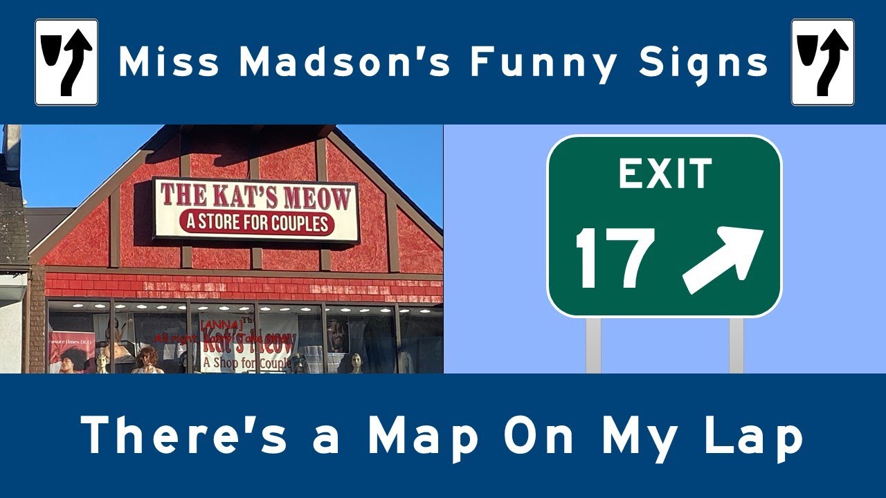 Miss Madson's Funny Signs - Exit 17: 
