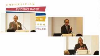 A Forum on Emphasizing Evidence-Based Programs