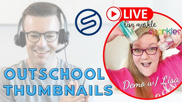 Create Your OUTSCHOOL Course Image / Thumbnail using Canva! (Live Demo with Lisa Markle Sparkles)