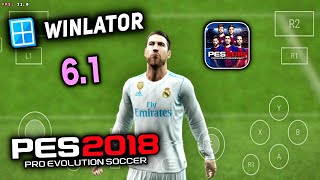 PES 2018 Android ( Winlator 6.1 ) - Android PES 18 Winlator Update PES 2013 - Winlator 6.1 Update