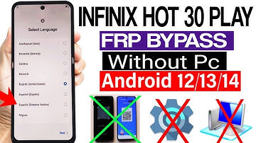 infinix hot 30 play x6835 frp bypass android 12 without pc / infinix hot 30 play frp bypass 2025