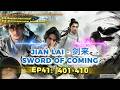 Sword of Coming EP41 | Chapter 401 to 410 | Continuing from the animation | JIAN LAI/剑来