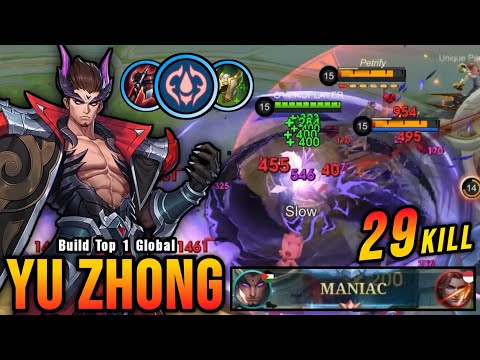 29 Kills + MANIAC!! Unli LifeSteal Build Yu Zhong NonStop War!! - Build Top 1 Global Yu Zhong ~ MLBB