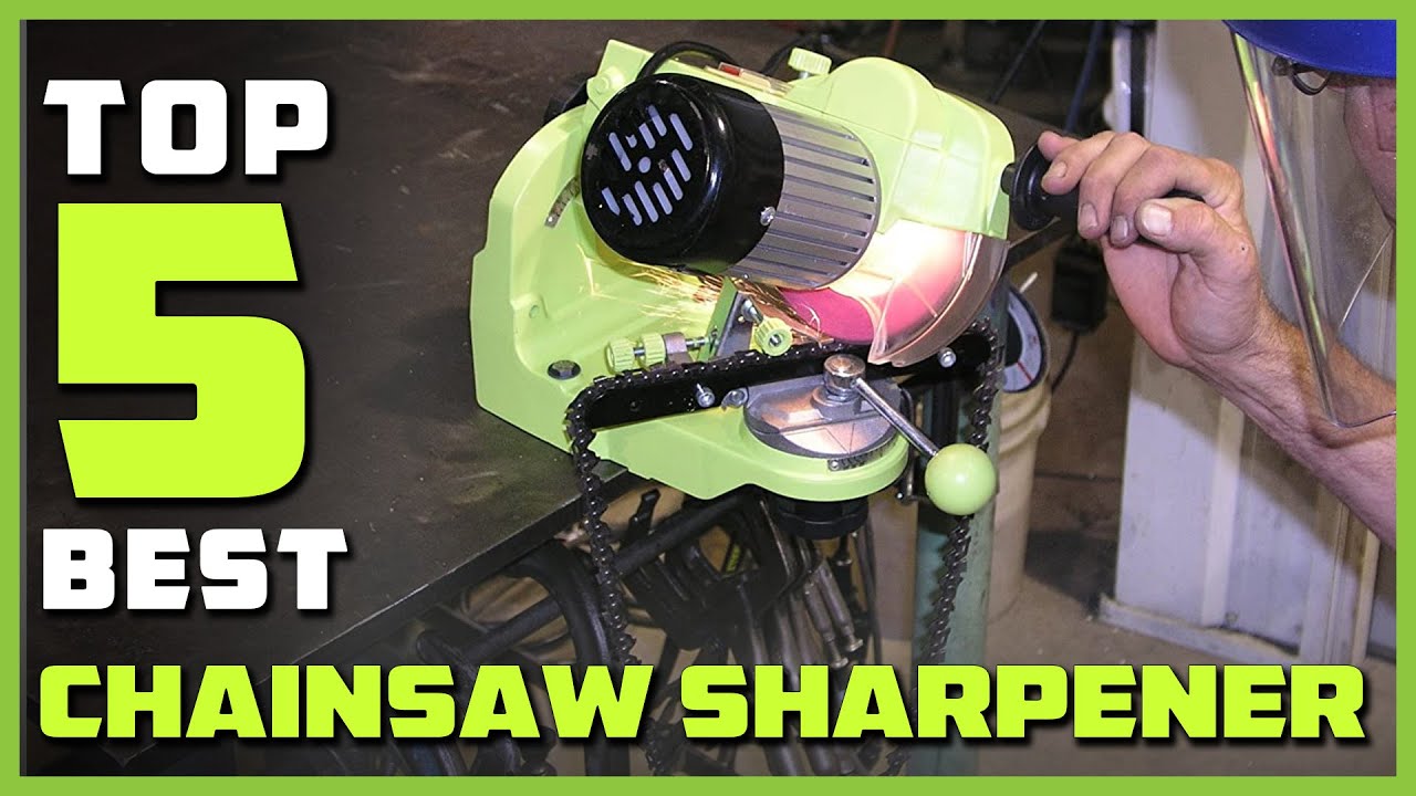 Top 5 Best Chainsaw Sharpeners in 2023 | Review and Buying Guide - YouTube