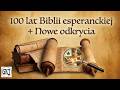 100 lat Biblii w języku esperanto + współczesne odkrycia