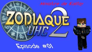 Zodiaque UHC S2-01 : Un nouveau mode de jeu